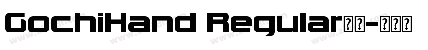 GochiHand Regular字体字体转换